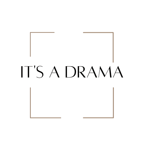 It's a Drama